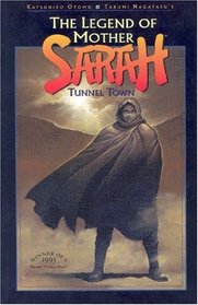 The Legend of Mother Sarah : Tunnel Town