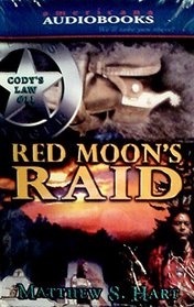Red Moon's Raid (Cody's Law Ser. 11)