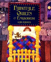 Fairytale Quilts and Embroidery