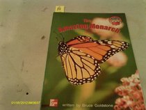 The Amazing Monarch (McGraw-Hill Reader)