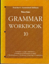 Writer's Choice Grammar: Workbook 10
