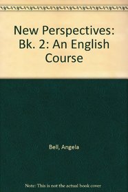 New Perspectives: an English Course: Book 2