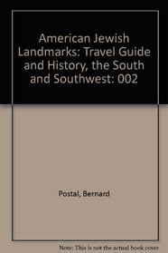 American Jewish Landmarks: Travel Guide and History, the South and Southwest