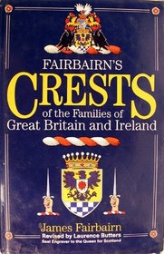 Crests of the Families of Great Britain and Ireland