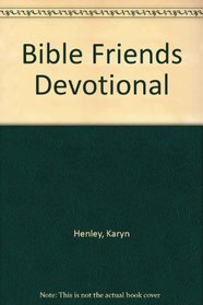 BIBLE FRIENDS