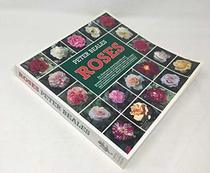 Roses: An illustrated encyclopaedia and grower's handbook of species roses, old roses and modern roses, shrub roses and climbers