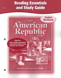 The American Republic to 1877, Reading Essentials and Study Guide, Workbook