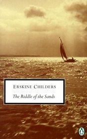 The Riddle of the Sands (Penguin Classics)