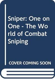 Sniper: the World of Combat Sniping