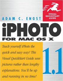 iPhoto 1.1 for Mac OS X (Visual QuickStart Guide)