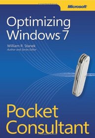 Optimizing Windows 7 Pocket Consultant (It Professional)