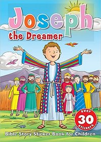 Joseph the Dreamer Sticker Book: Bible Story Sticker Book for Children
