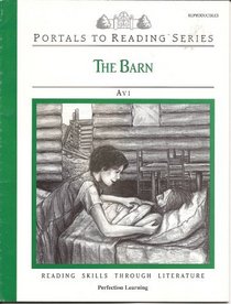 The Barn~Reading Skills Through Literature (Portals to Reading Series)