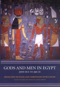 Gods and Men in Egypt: 3000 BCE to 395 BCE