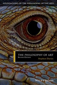 The Philosophy of Art (Foundations of the Philosophy of the Arts)