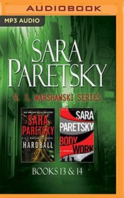 Sara Paretsky - V. I. Warshawski Series: Books 13 & 14: Hardball & Body Work