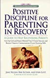 Clean & Sober Parenting: A Guide to Help Recovering Parents (Developing Capable People Series)