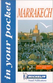 Michelin In Your Pocket Marrakech, 1e