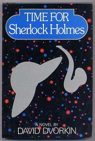 Time for Sherlock Holmes: A Novel