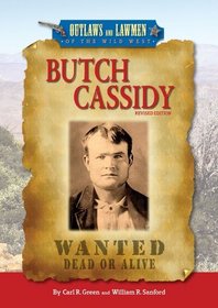 Butch Cassidy (Outlaws and Lawmen of the Wild West)