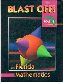 Blast Off on Floriday Mathematics - FCAT 4