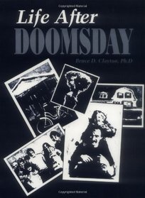 Life After Doomsday