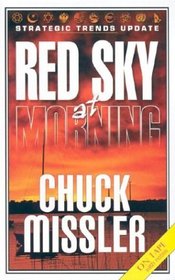 Red Sky at Morning: Strategic Trends Update (Prophetic Updates)