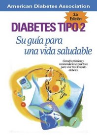 Diabetes Tipo 2: Su Guia Para Una Vida Saluable