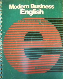 Modern business English: A text-workbook for colleges