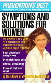 Symptoms and Solutions for Women (Prevention's Best)