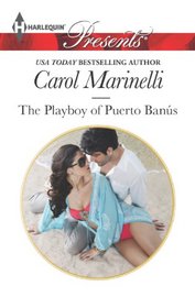 The Playboy of Puerto Banus (Harlequin Presents, No 3179)
