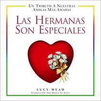 Las Hermanas Son Especiales (Spanish Edition)