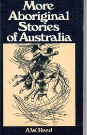 More Aboriginal stories of Australia