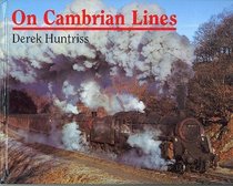 On Cambrian Lines (Railway Colour Album Series)