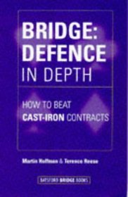 Bridge: Defence in Depth: How to Beat Cast-Iron Contracts