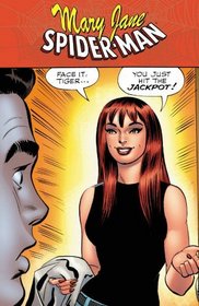 Spider-Man/Mary Jane: ...You Just Hit The Jackpot (Spider-Man (Graphic Novels))