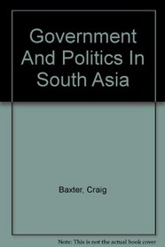 Government And Politics In South Asia