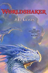 Worldshaker (THE GRUDGEBEARER TRILOGY)