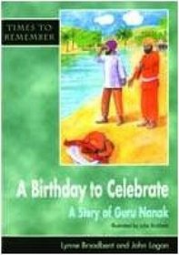 A Birthday to Celebrate: Pupils' Book: A Story of Guru Nanak (Times to Remember)