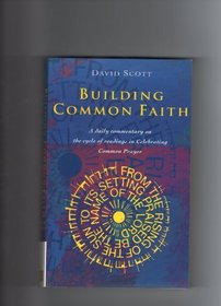Building Common Faith: Daily Commentary on the Cycle of Readings in 