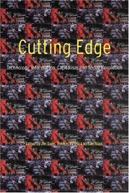 Cutting Edge: Technology, Information Capitalism and Social Revolution