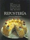 100 Recetas Famosas Reposteria (Spanish Edition)