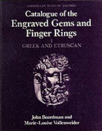 Catalouge of Greek  Eruscan Engraved Gem  Finge (Catalogue of the Engraved Gems  Finger Rings in the Ashmole)