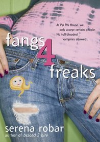 Fangs 4 Freaks  (Half-Blood Vampire, Bk 2)