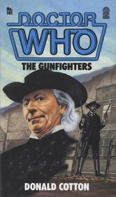 Doctor Who: The Gunfighters (Doctor Who, No 101)