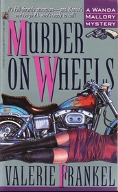 Murder on Wheels (Wanda Mallory, Bk 2)