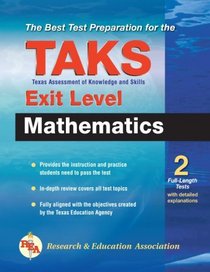 Texas TAKS Exit Level Mathematics (REA) - The Best Test Prep (Test Preps)