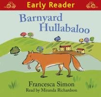 Barnyard Hullabaloo. by Francesca Simon (Early Reader)
