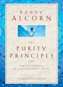 The Purity Principle : God's Safeguards for Life's Dangerous Trails (LifeChange Books)