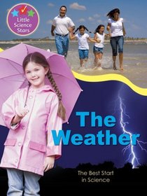 The Weather (Little Science Stars)